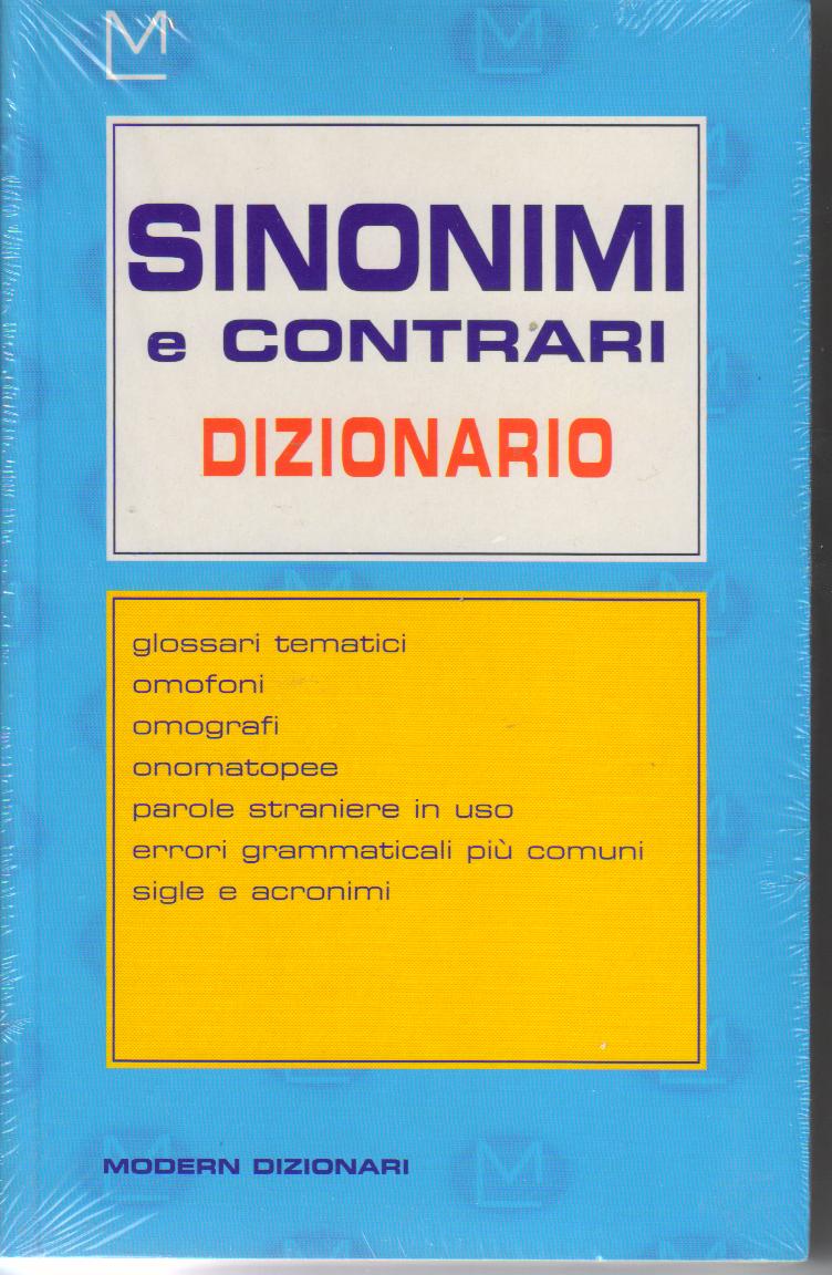 Dizionario Sinonimi e Contrari