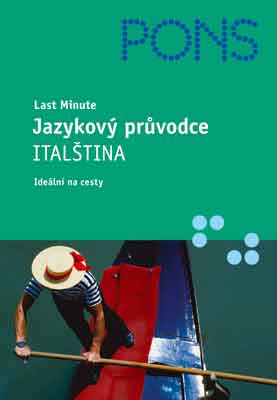 Last minute: Jazykový průvodce - Italština