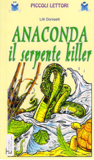 Anaconda il serpente killer