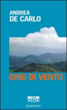 Andrea de Carlo: Giro di vento 