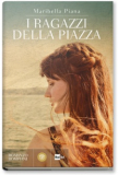 I ragazzi della piazza