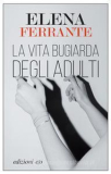 Ferrante: La vita bugiarda degli adulti