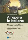 Fotografie All’opera in Italiano / Na operu s italštinou - Stefano Baldussi
