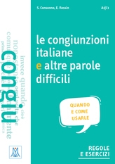 Le congiunzioni italiane e altre parole difficili A1 - C1