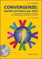 Convergenze: iperlibro di italiano per affari 