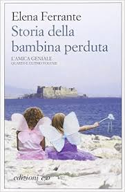 Ferrante: Storia della bambina perduta - quarto e ultimo volume