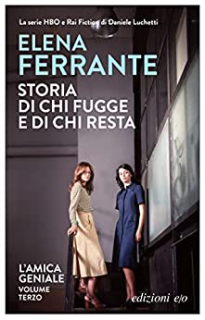 Ferrante: Storia di chi fugge e di chi resta
